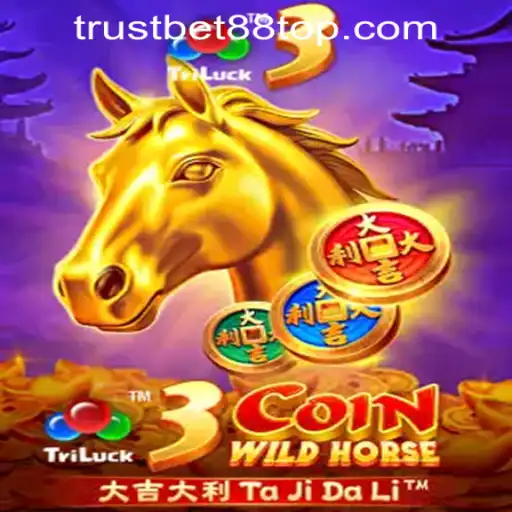 3CoinWildHorse: A Thrilling Adventure at TRUSTBET88 CASINO