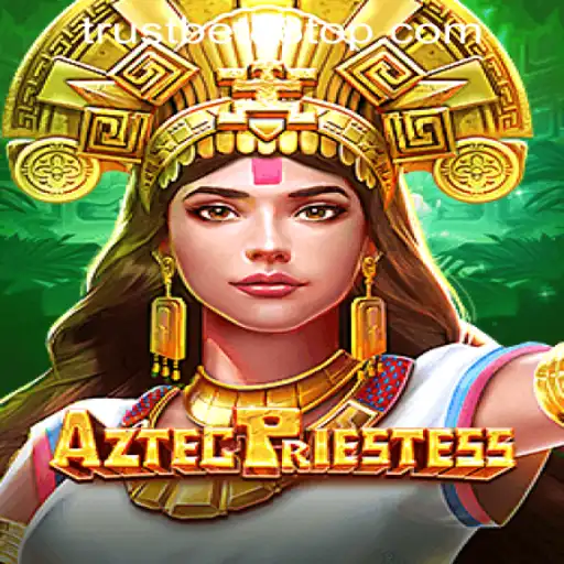 Discover the Exciting World of AztecPriestess at TRUSTBET88 CASINO