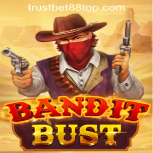 Exploring BanditBust: A Thrilling Casino Game from TRUSTBET88 CASINO