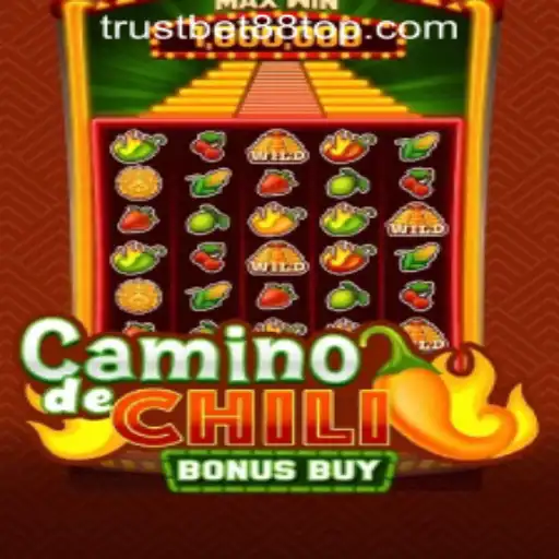 CaminodeChiliBonusBuy: A Spicy Adventure Awaits at TRUSTBET88 Casino