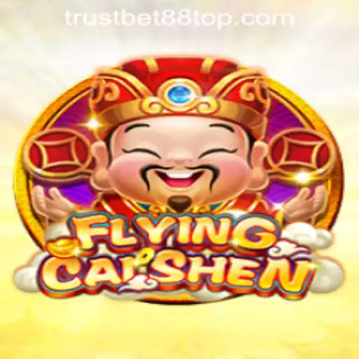Exploring the Exciting World of FlyingCaiShen at TRUSTBET88 CASINO