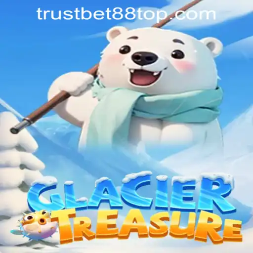 Dive into GlacierTreasure: The Icy Adventure Awaits at TRUSTBET88 CASINO