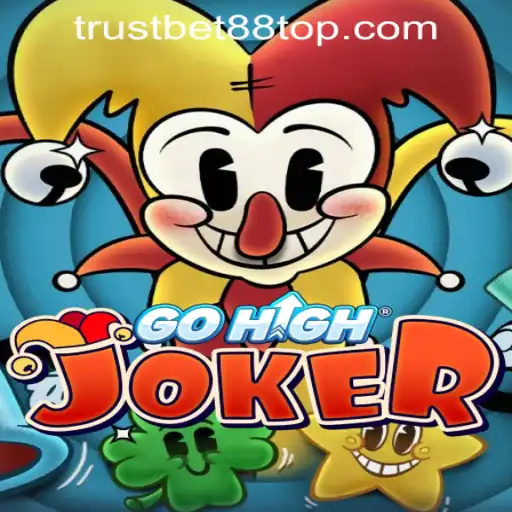 Discovering GoHighJoker: A Thrilling Experience with TRUSTBET88 CASINO