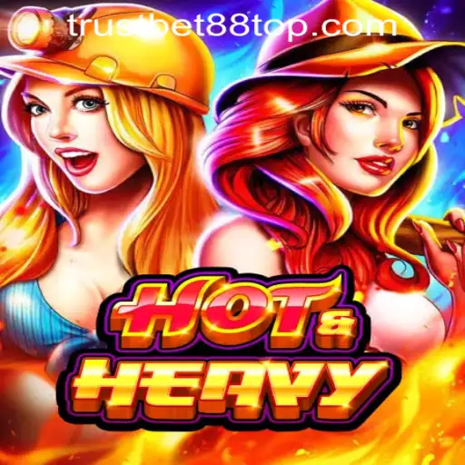 Discover the Thrills of HotHeavy: A Game Revolutionizing TRUSTBET88 CASINO
