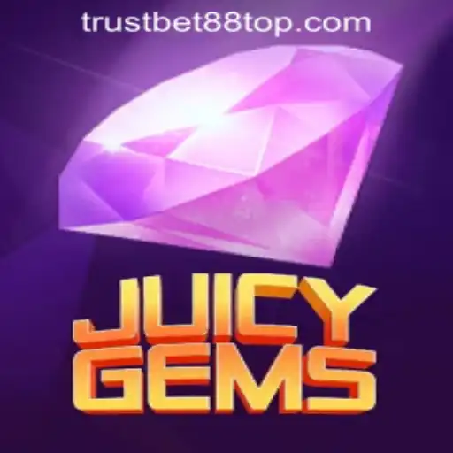 Discover the Thrills of JuicyGems at TRUSTBET88 CASINO