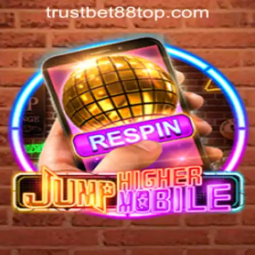 Exploring the Exciting World of JumpHighermobile and TRUSTBET88 CASINO