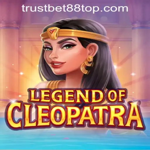 Exploring the Engaging World of LegendOfCleopatra at TRUSTBET88 CASINO