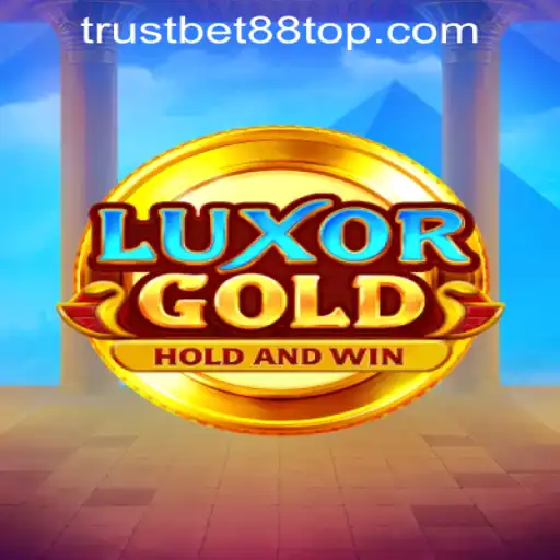 Exploring LuxorGold and TRUSTBET88 CASINO