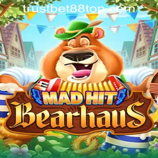 Explore the Exciting World of MadHitBearhaus at TRUSTBET88 CASINO