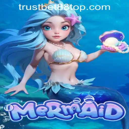 Dive into the Enchanting World of 'Mermaid' with TRUSTBET88 CASINO