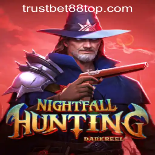 Unlock the Mysteries of NightfallHunting at TRUSTBET88 CASINO