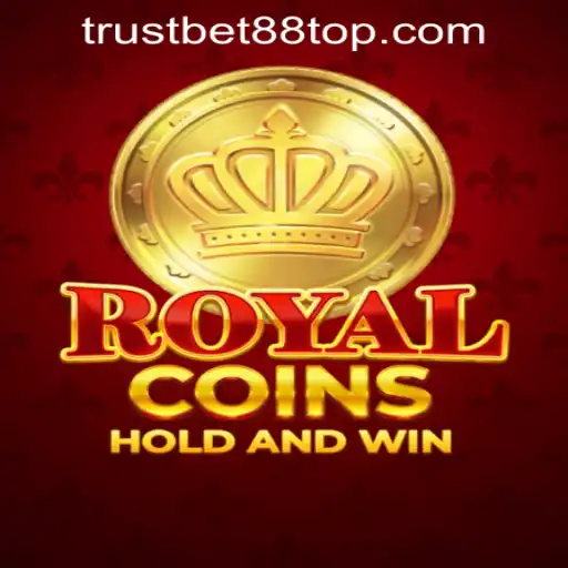 Exploring the Allure of RoyalCoins at TRUSTBET88 CASINO