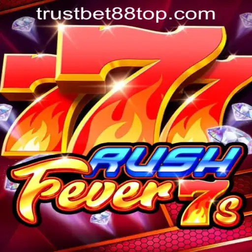 Explore RushFever7s: The Exciting New Game at TRUSTBET88 CASINO
