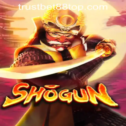 The Thrilling World of Shogun at TRUSTBET88 CASINO