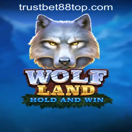 Exploring WolfLand: A Delve into Exciting Adventures at TRUSTBET88 CASINO